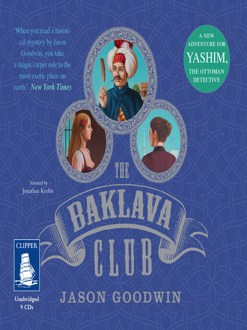 Title details for The Baklava Club by Jason Goodwin - Available
